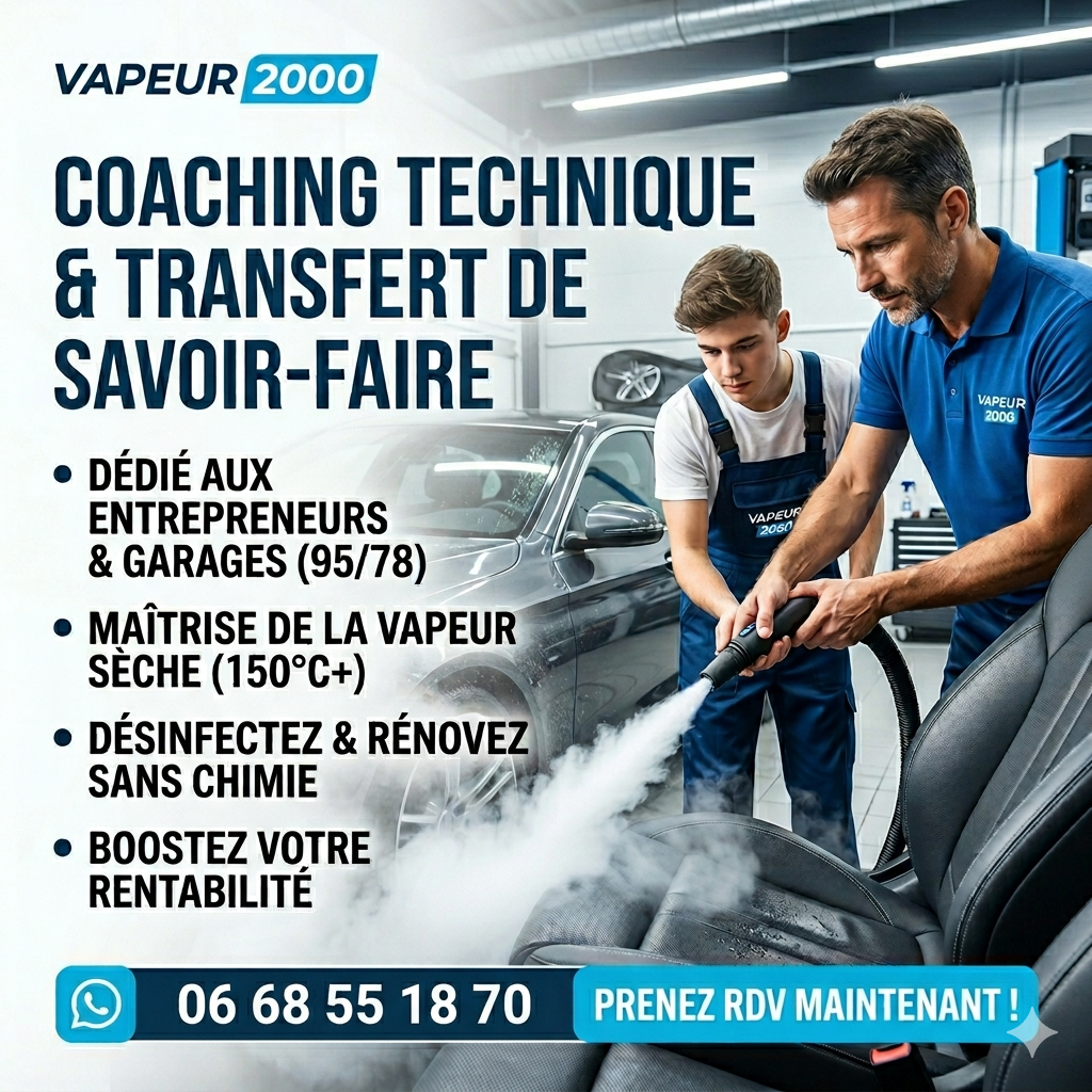 Coaching technique nettoyage vapeur automobile Cergy Vapeur 2000